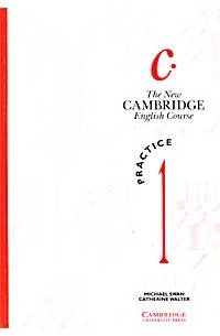  - The New Cambridge English Course. Practice 1