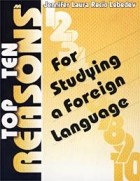Дженнифер Ресио Лебедев - Top Ten Reasons. For Studying a Foreign Language
