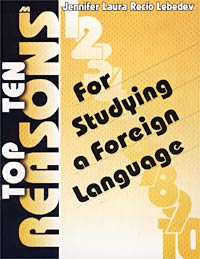 Дженнифер Ресио Лебедев - Top Ten Reasons. For Studying a Foreign Language