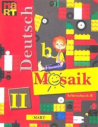 - Deutsch Mosaik-II. Arbeitsbuch B