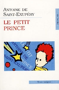 Антуан де Сент-Экзюпери - Le Petit Prince