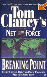  - Breaking Point (Tom Clancy's Net Force, No. 4)