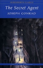 Joseph Conrad - The Secret Agent