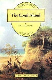 R. M. Ballantyne - The Coral Island