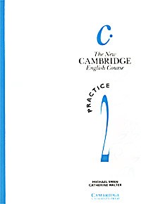  - The New Cambridge English Course. Practice 2