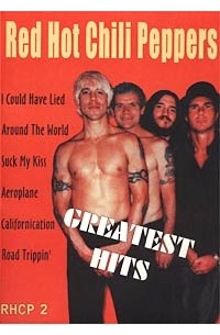 Red Hot Chili Peppers Greatest Hits Chast 2