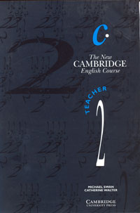  - The New Cambridge English Course:Teacher 2