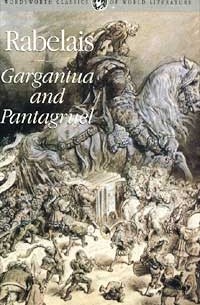 Изложение: Гаргантюа и Пантагрюэль (Gargantua et Pantagruel)