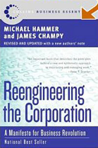  - Reengineering the Corporation: A Manifesto for Business Revolution (Collins Business Essentials)