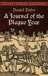 Daniel Defoe - A Journal of the Plague Year