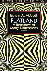 Edwin A. Abbott - Flatland: A Romance of Many Dimensions