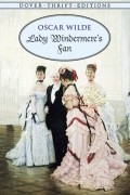 Oscar Wilde - Lady Windermere's Fan