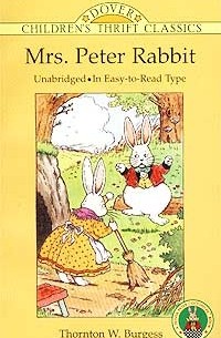Торнтон Берджесс - Mrs. Peter Rabbit
