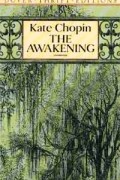 Kate Chopin - The Awakening