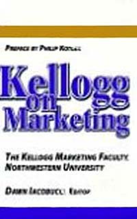 Дон Якобуччи - Kellogg on Marketing