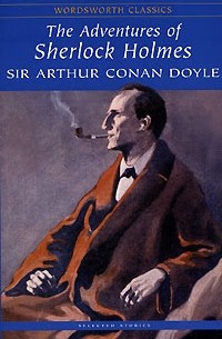 Arthur Conan Doyle - The Adventures and Memoirs of Sherlock Holmes (сборник)