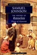 Samuel Johnson - The History of Rasselas: Prince of Abyssinia