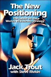  - The New Positioning: The Latest on the World's №1 Business Strategy