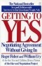  - Getting to Yes: Negotiating Agreement Without Giving In