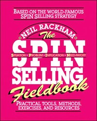 Нил Рекхэм - The SPIN Selling Fieldbook