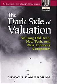 Асват Дамодаран - The Dark Side of Valuation