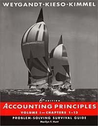  - Accounting Principles, Chapters 1-13, Problem-Solving Survival Guide