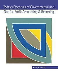  - Today's Essentials of Governmental and Not-for-Profit Accounting and Reporting