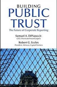  - Building Public Trust: The Future of Corporate Reporting