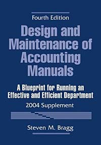  - Design and Maintenance of Accounting Manuals, 2004 Supplement