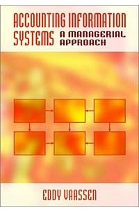 E. H. J. Vaassen - Accounting Information Systems : A Managerial Approach
