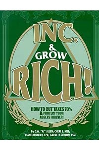  - Inc. & Grow Rich!