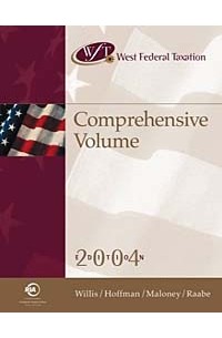  - West Federal Taxation: Comprehensive Volume 2004 (West's Federal Taxation: Comprehensive Volume)