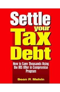 Sean Melvin - Settle Your Tax Debt