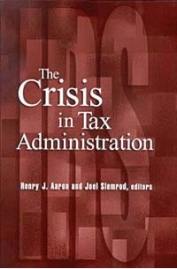  - Crisis in Tax Administration