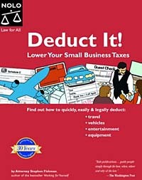 Стивен Фишман - Deduct It: Lower Your Small Business Taxes