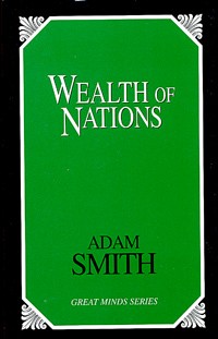 Adam Smith - Wealth of Nations