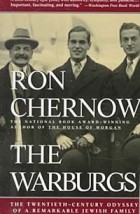 Рональд Черноу - The Warburgs: The Twentieth-Century Odyssey of a Remarkable Jewish Family
