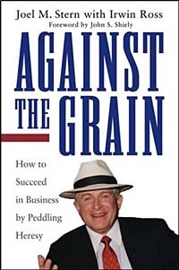  - Against the Grain: How to Succeed in Business by Peddling Heresy