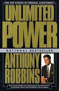  - Unlimited Power : The New Science Of Personal Achievement