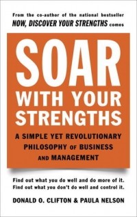  - Soar With Your Strengths