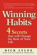 Winning Habits : 4 Secrets That Will Change the Rest of Your Life
