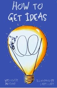  - How to Get Ideas