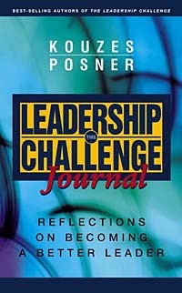  - The Leadership Challenge Journal : Reflections on Becoming a Better Leader