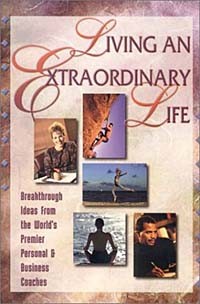  - Living an Extraordinary Life