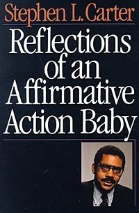 Reflections of an Affirmative Action Baby