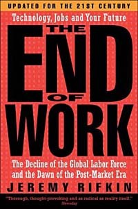 Jeremy Rifkin - The End of Work