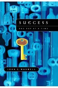 John Maxwell - Success: One Day At A Time