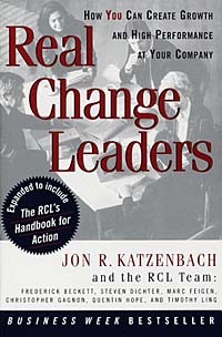  - Real Change Leaders: How You Can Create Growth and High Performance at Your Company
