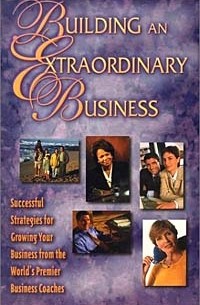 Building an Extraordinary Business