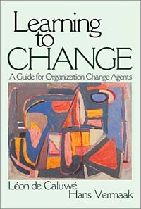  - Learning to Change: A guide for Organizational Change Agents